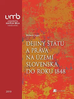 Dejiny štátu a práva na území Slovenska do roku 1848