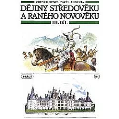 Dějiny středověku a raného novověku III. díl