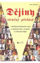 Dějiny: stručný přehled: pro studenty, žáky základních škol a pro všechny další zájemce