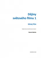 Dějiny světového filmu 1: Němý film