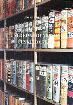 Dějiny ústředního archivu českého státu
