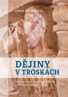 Dějiny v troskách: Ničení a ochrana kulturního dědictví na Blízkém východě a v Africe