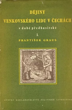 Dějiny venkovského lidu v Čechách v době předhusitské I.