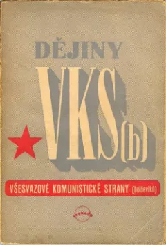 Dějiny VKS(b) - Všesvazové komunistické strany (bolševiků)