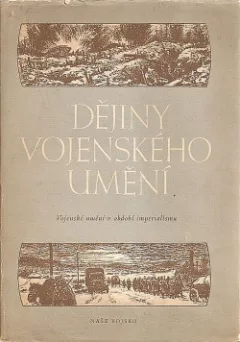 Dějiny vojenského umění - Díl III.