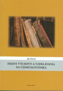 Dejiny výchovy a vzdelávania na území Slovenska