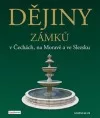 Dějiny zámků v Čechách, na Moravě a ve Slezsku