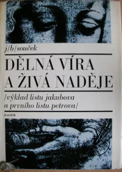 Dělná víra a živá naděje