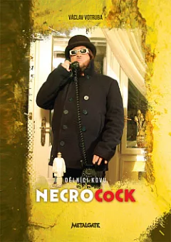 Dělníci kovu I: Necrocock