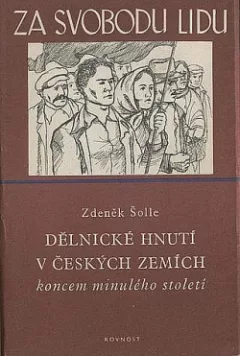 Dělnické hnutí v českých zemích koncem minulého století