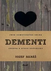 Dementi - Správa o stave republiky