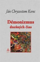 Démonizmus dnešných čias
