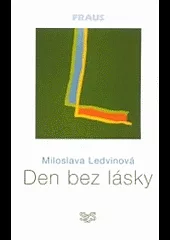 Den bez lásky