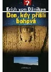 Den, kdy přišli bohové