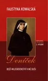 Deníček - Boží milosrdenství v mé duši