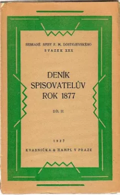 Deník spisovatelův. Rok 1877. Díl II.