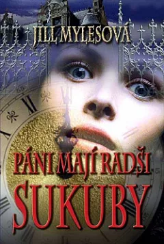 Páni mají radši Sukuby