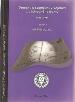 Denníky a spomienky vojakov z východného frontu 1941–1944