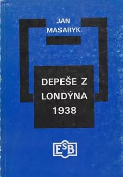 Depeše z Londýna 1938