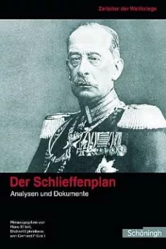 Der Schlieffenplan: Analysen und Dokumente
