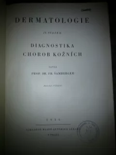 Dermatologie. II. svazek, Diagnostika chorob kožních