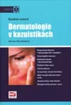 Dermatologie v kazuistikách