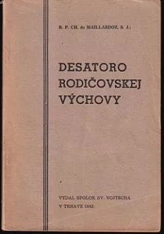 Desatoro rodičovskej výchovy