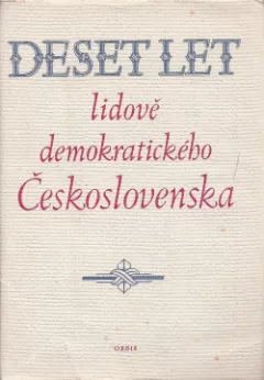 Deset let lidově demokratického Československa
