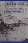 Deset zastavení s čínským obrazem