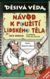 Návod k použití lidského těla