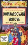 Bombardovaní Britové