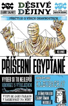 Děsivé dějiny: Příšerní Egypťané