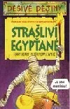 Strašliví Egypťané