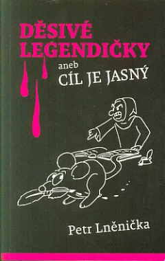 Děsivé legendičky aneb Cíl je jasný