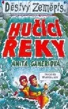 Hučící řeky