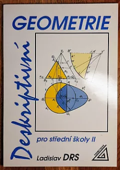 Deskriptivní geometrie pro střední školy II