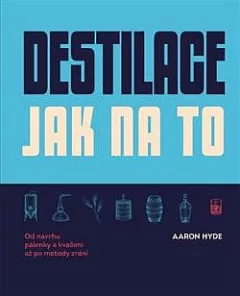Destilace: Jak na to?