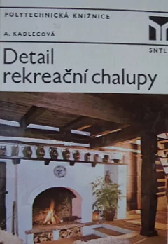Detail rekreační chalupy