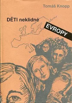 Děti neklidné Evropy