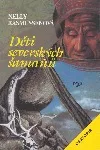 Děti severských šamanů