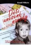 Děti unesené navždy
