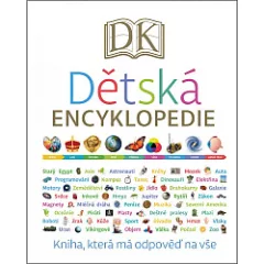 Dětská encyklopedie - Kniha, která všechno vysvětlí