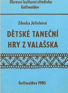 Dětské taneční hry z Valašska