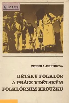Dětský folklór a práce v dětském folklórním kroužku