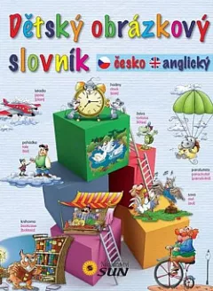 Dětský obrázkový slovník česko-anglický