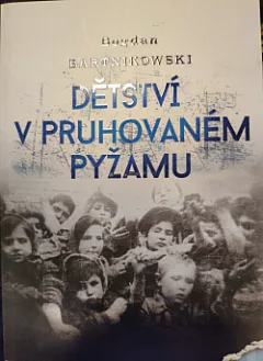 Dětství v pruhovaném pyžamu