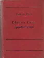 Děvče s třemi spodničkami