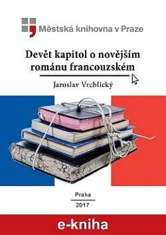 Devět kapitol o novějším románu francouzském