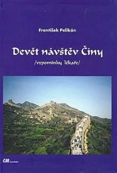 Devět návštěv Číny