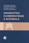 Diagnostika zlomenin pánve a acetabula